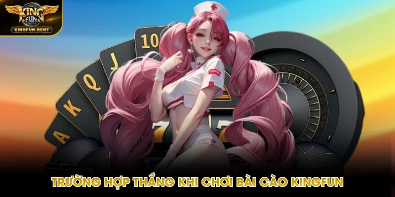 Phân biệt trường hợp nhận chiến thắng khi chơi